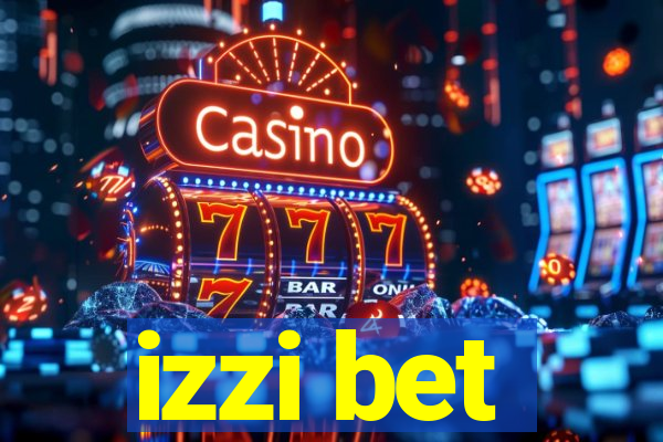 izzi bet